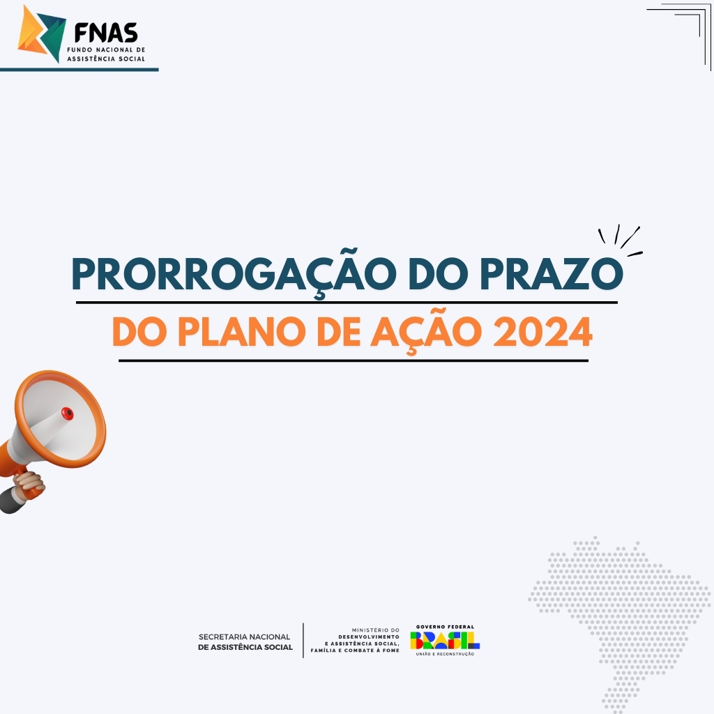 Prorroga O Do Prazo De Preenchimento Do Plano De A O Fnas