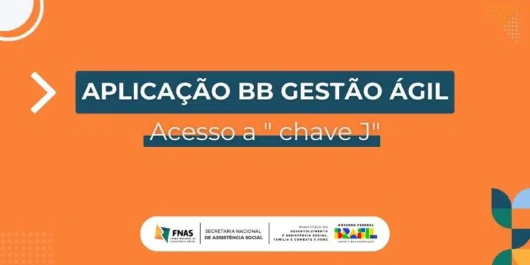 Aplicação BB Gestão Ágil – Acesso a “Chave J”