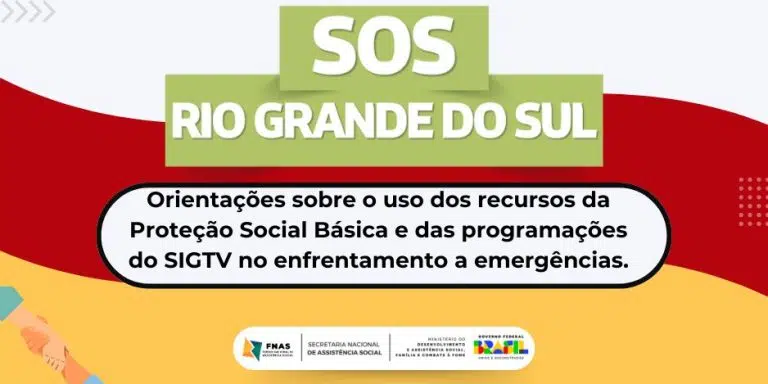 Orientações sobre o uso dos recursos da Proteção Social Básica e das programações do SIGTV no enfrentamento a emergências