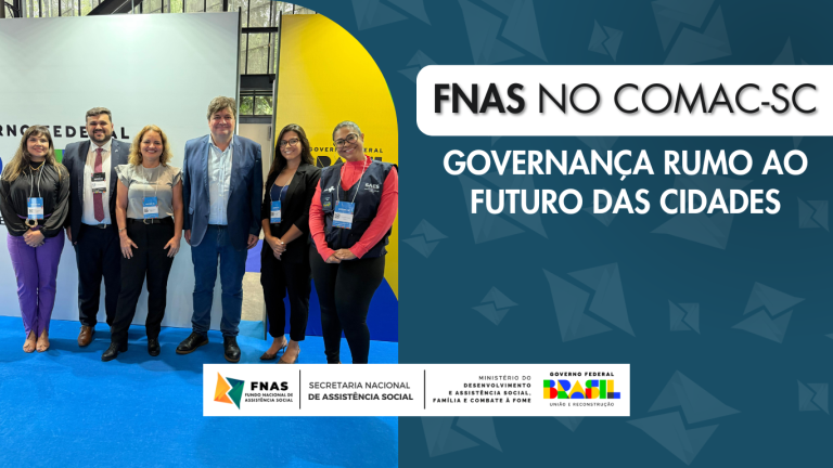 FNAS participa do COMAC-SC e debate fortalecimento do SUAS para o futuro das cidades