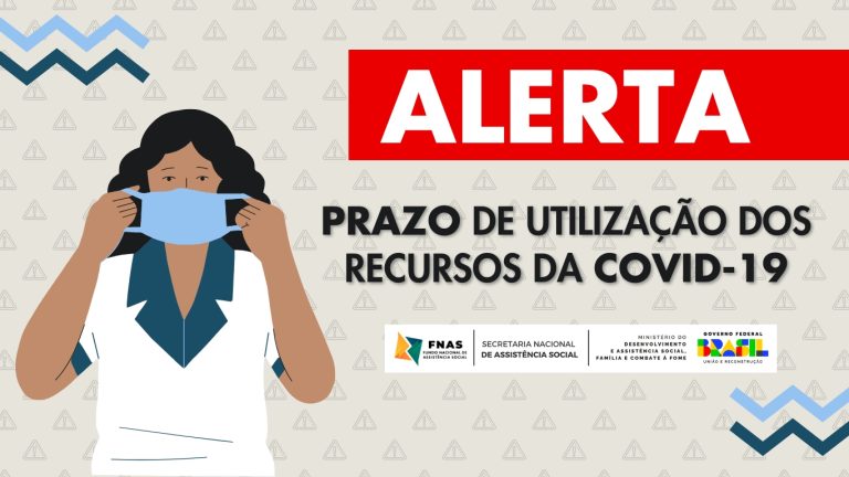 Alerta para o prazo de utilização dos recursos da Covid-19