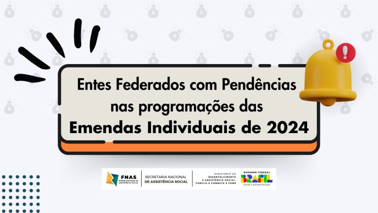 Entes Federados com Pendências nas programações das Emendas Individuais de 2024