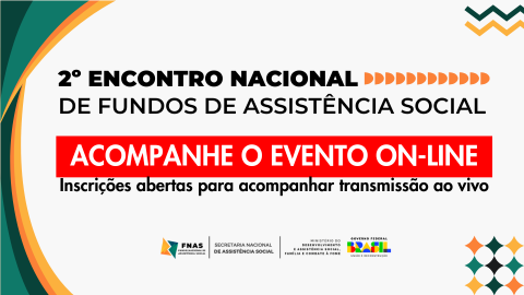 2º Encontro Nacional de Fundos abre inscrições para participação on-line devido à alta demanda