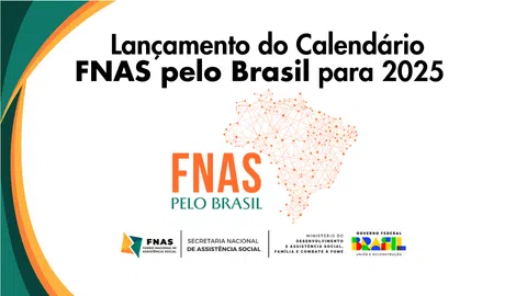 FNAS Realiza Lançamento do Calendário FNAS pelo Brasil para 2025 