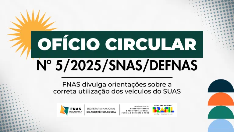 FNAS divulga orientações sobre a correta utilização dos veículos do SUAS