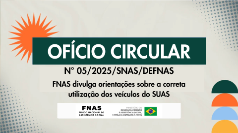 FNAS divulga orientações sobre a correta utilização dos veículos do SUAS