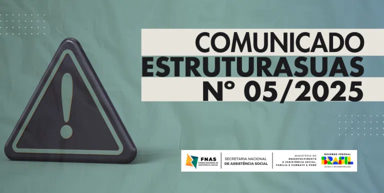 COMUNICADO ESTRUTURASUAS Nº 05/2025