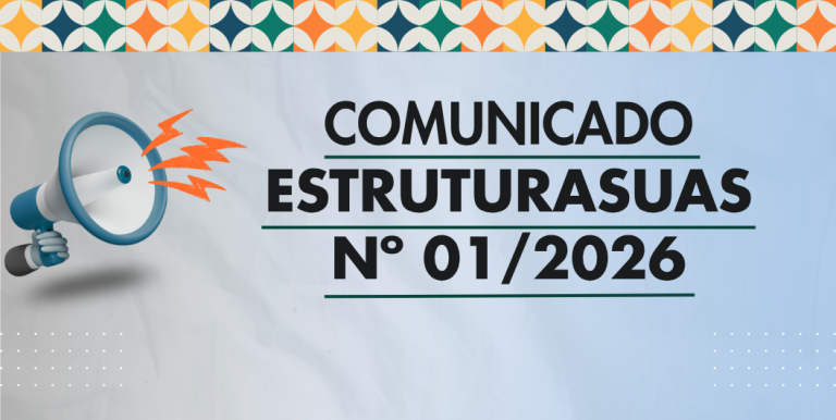 COMUNICADO ESTRUTURASUAS Nº 01/2026
