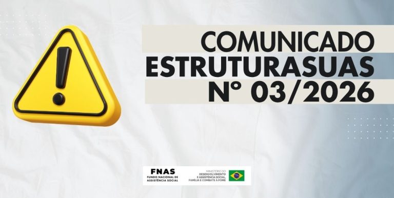 COMUNICADO ESTRUTURASUAS Nº 03/2026