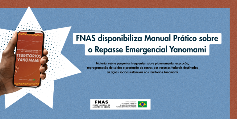 FNAS disponibiliza Manual Prático sobre o Repasse Emergencial Yanomami