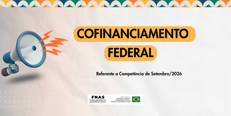 FNAS informa pagamento do Cofinanciamento Federal do SUAS referente ao mês de Setembro