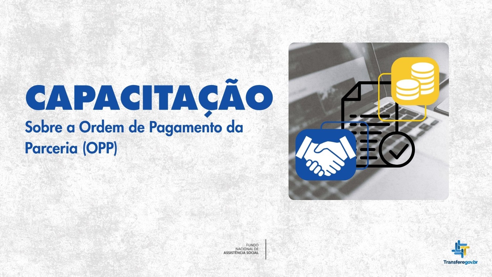 Capa do material Capacitação sobre a Ordem de Pagamento da Parceria