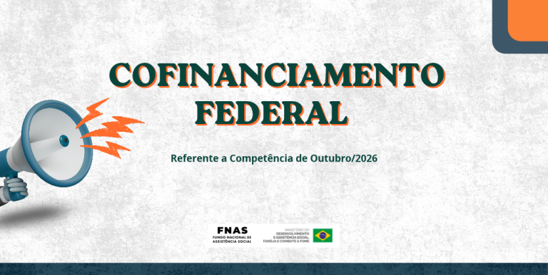 FNAS informa pagamentos do Cofinanciamento Federal do SUAS